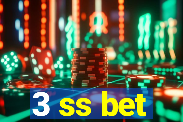 3 ss bet